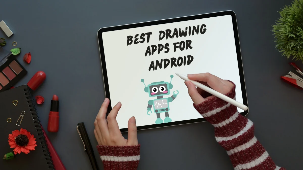 10 Best Drawing Apps for Android