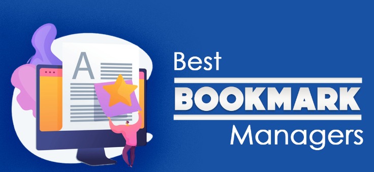 6 Top Bookmark Manager Sites of 2024 to Try